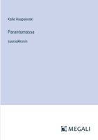 Parantumassa: suuraakkosin 3387072686 Book Cover