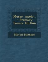 Museo: Apolo... 1271655284 Book Cover