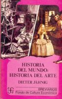 Historia del Mundo: Historia del Arte (Breviarios) 9681640241 Book Cover