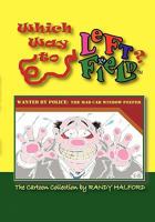 Which Way to Left Field?: The Cartoon Collection by Randy Halford 1439243093 Book Cover