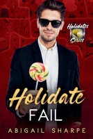 Holidate Fail B0C5PTCHFZ Book Cover