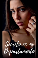 Secreto en mi Departamento (Spanish Edition) B0GYV54KWP Book Cover