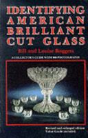 Identifying American Brilliant Cut Glass 0887402968 Book Cover