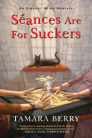 Séances are for Suckers 149671962X Book Cover