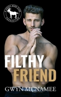 Filthy Friend B08TZ9M28Y Book Cover