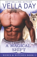 A Magical Shift 1941835201 Book Cover
