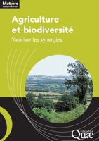 Agriculture et biodiversité: Valoriser les synergies. 2759218244 Book Cover