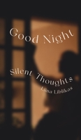 Good Night, Silent Thoughts 9916861544 Book Cover