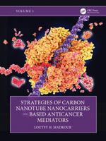 Strategies of Carbon Nanotube Nanocarriers ? Based Anticancer Mediators 1041083475 Book Cover