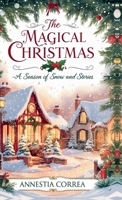 The Magical Christmas: A Season Of Snow And Stories IN B0DPMJ3YRP Book Cover