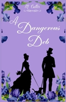 A Dangerous Deb: Hidden Gems Historical Romance B0H56BMVZH Book Cover