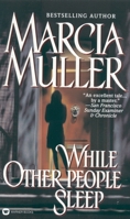 While Other People Sleep (Sharon McCone Mysteries) 0892966505 Book Cover
