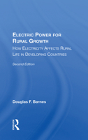 Electric Power for Rural Growth: How Electricity Affects Rural Life in Developing Countries 0367012235 Book Cover