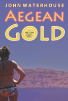 Aegean Gold 1973163845 Book Cover