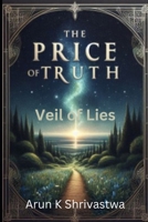 The Price of Truth: Veil of Lies B0DVCGNLKW Book Cover