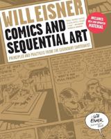 Comics and Sequential Art: Principles and Practices from the Legendary Cartoonist 0393331261 Book Cover