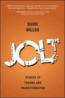 Jolt: Stories of Trauma and Transformation 1682615014 Book Cover