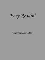 Easy Readin': Miscellaneous Titles 1438939671 Book Cover