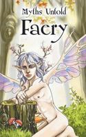 Myths Untold: Faery 1925506045 Book Cover