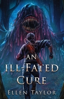 An Ill-Fated Cure (A Cursed Cleaning) B0HBGDF8FS Book Cover