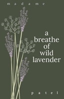 a breathe of wild lavender B0CJ9YMDY8 Book Cover