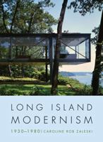 Long Island Modernism 1930-1980 0393733157 Book Cover