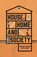 House, Home and Society 1137294027 Book Cover