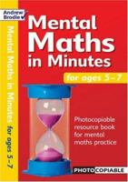 Mental Maths In Minutes For Ages 5 7 0713669306 Book Cover