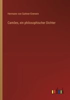 Camões, ein philosophischer Dichter 3368648144 Book Cover