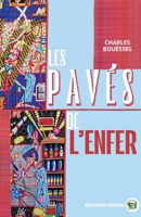Les pavés de l'Enfer 2384060503 Book Cover