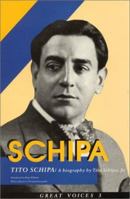 Tito Schipa: A Biography (Great Voices) 1880909480 Book Cover