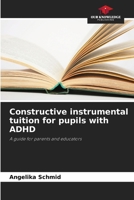 Constructive instrumental tuition for pupils with ADHD 620968436X Book Cover