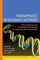 Therapeutic Oligonucleotides: Transcriptional and translational Strategies for Silencing Gene Expression (Annals of the New York Academy of Sciences) 1573316091 Book Cover