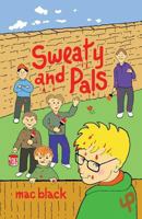 Sweaty and Pals 1908135964 Book Cover
