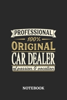 Professional Original Car Dealer Notebook of Passion and Vocation: 6x9 inches - 110 dotgrid pages - Perfect Office Job Utility - Gift, Present Idea 169655828X Book Cover