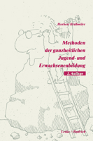 Methoden Der Ganzheitlichen Jugend- Und Erwachsenenbildung 3322936392 Book Cover