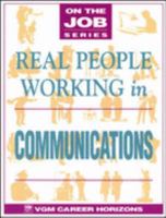 Real People Working in Communications (On the Job) 0844247316 Book Cover