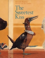 The Sweetest Kiss 1590785193 Book Cover