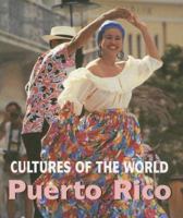 Puerto Rico (Cultures of the World) 0761419705 Book Cover