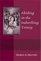 Abiding In The Indwelling Trinity 0809142414 Book Cover