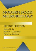 Modern Food Microbiology (Food Science Texts Series) 0442241275 Book Cover