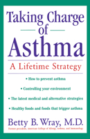 Taking Charge of Asthma: A Lifetime Strategy 1620457113 Book Cover