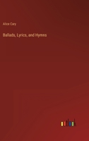 Ballads, Lyrics, and Hymns 3368808680 Book Cover