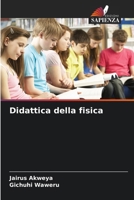 Didattica della fisica (Italian Edition) 6209823068 Book Cover