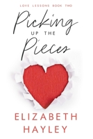 Picking Up the Pieces 1642632392 Book Cover