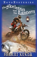 The Skeleton and the Lantern 169745528X Book Cover