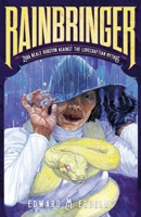 Rainbringer: Zora Neale Hurston Against The Lovecraftian Mythos B093RV4XR2 Book Cover