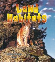 Land Habitats 0778729486 Book Cover