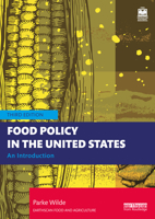Food Policy in the United States: An Introduction 103249302X Book Cover