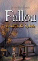 Der Fuchs Fallou: kommt in die Schule (German Edition) 338441442X Book Cover